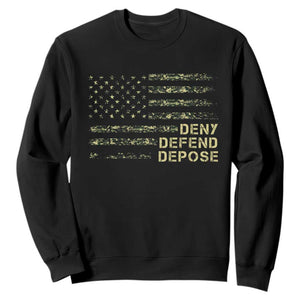 Deny Defend Depose Sweatshirt Camo American Flag TS09 Black Print Your Wear