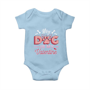 Valentine's Day Baby Onesie My Dogs Are My Valentine Pet Heart TS09 Light Blue Print Your Wear