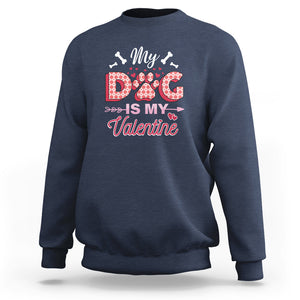 Valentine's Day Sweatshirt My Dogs Are My Valentine Pet Heart TS09 Navy Printyourwear