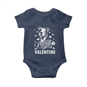 Valentine's Day Baby Onesie Pitbull Is My Valentine Cute Dog Heart TS09 Navy Print Your Wear