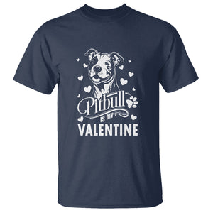 Valentine's Day T Shirt Pitbull Is My Valentine Cute Dog Heart TS09 Navy Printyourwear