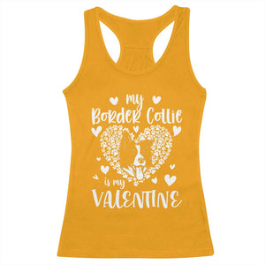 Valentine's Day Racerback Tank Top My Border Collie Is My Valentine Cute Dog Heart TS09 Gold Print Your Wear