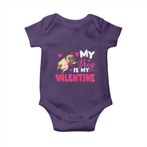 Valentine's Day Baby Onesie My Pug Is My Valentine Funny Dog Rose TS09 Purple Print Your Wear