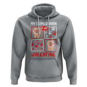 Valentine's Day Hoodie My Pomeranian Is My Valentine Cute Dog Heart TS09 Sport Gray Printyourwear