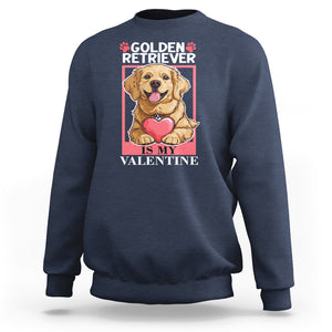 Valentine's Day Sweatshirt My Golden Retriever Is My Valentine Cute Dog Heart TS09 Navy Printyourwear