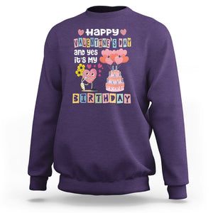 Happy Valentines Day And Yes It Is My Birthday Funny Heart Sweatshirt TS09 Purple Printyourwear
