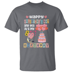 Happy Valentines Day And Yes It Is My Birthday Funny Heart T Shirt TS09 Charcoal Printyourwear