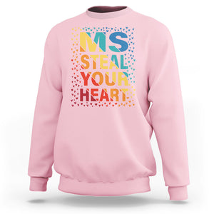 Valentine's Day Sweatshirt Ms Steal Your Heart Funny Rainbow Heart TS09 Light Pink Printyourwear