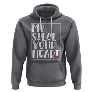 Valentine's Day Hoodie Mr Steal Your Heart Funny Heart TS09 Charcoal Printyourwear