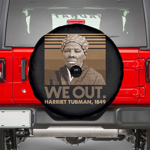 Harriet Tubman Spare Tire Cover We Out 1849 Retro Black History TS09 Black Print Your Wear