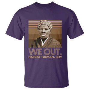 Harriet Tubman T Shirt We Out 1849 Retro Black History TS09 Purple Print Your Wear