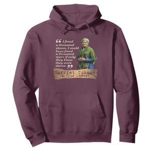 Harriet Tubman Hoodie If Only They Knew They Were Slaves Black History TS09 Maroon Print Your Wear