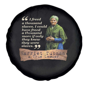 Harriet Tubman Spare Tire Cover If Only They Knew They Were Slaves Black History TS09 Print Your Wear