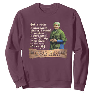 Harriet Tubman Sweatshirt If Only They Knew They Were Slaves Black History TS09 Maroon Print Your Wear