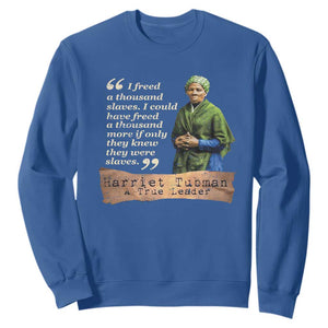 Harriet Tubman Sweatshirt If Only They Knew They Were Slaves Black History TS09 Royal Blue Print Your Wear