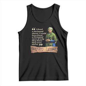 Harriet Tubman Tank Top If Only They Knew They Were Slaves Black History TS09 Black Print Your Wear