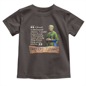 Harriet Tubman Toddler T Shirt If Only They Knew They Were Slaves Black History TS09 Dark Chocolate Print Your Wear