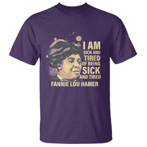 Fannie Lou Hamer T Shirt I Am Sick And Tired Of Being Sick And Tired TS09 Purple Print Your Wear