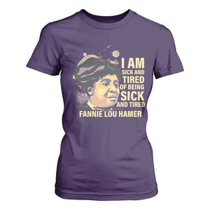 Fannie Lou Hamer T Shirt For Women I Am Sick And Tired Of Being Sick And Tired TS09 Purple Print Your Wear