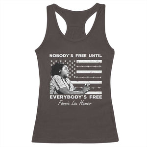 Fannie Lou Hamer Racerback Tank Top Nobody's Free Until Everybody's Free Black History TS09 Dark Chocolate Print Your Wear