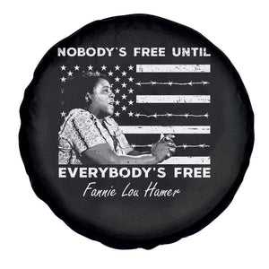 Fannie Lou Hamer Spare Tire Cover Nobody's Free Until Everybody's Free Black History TS09 Print Your Wear