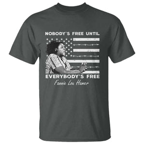 Fannie Lou Hamer T Shirt Nobody's Free Until Everybody's Free Black History TS09 Dark Heather Print Your Wear