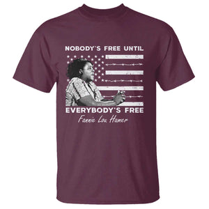 Fannie Lou Hamer T Shirt Nobody's Free Until Everybody's Free Black History TS09 Maroon Print Your Wear