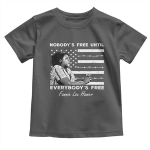 Fannie Lou Hamer Toddler T Shirt Nobody's Free Until Everybody's Free Black History TS09 Dark Heather Print Your Wear