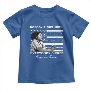 Fannie Lou Hamer Toddler T Shirt Nobody's Free Until Everybody's Free Black History TS09 Royal Blue Print Your Wear