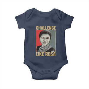 Rosa Parks Baby Onesie Challenge Like Rosa Black History TS09 Navy Print Your Wear