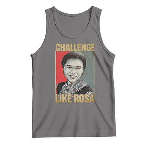 Rosa Parks Tank Top Challenge Like Rosa Black History TS09 Deep Heather Print Your Wear