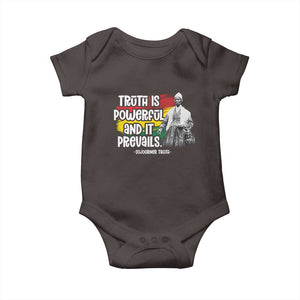 Sojourner Truth Baby Onesie Truth Is Powerful And It Prevails Black History TS09 Dark Chocolate Print Your Wear