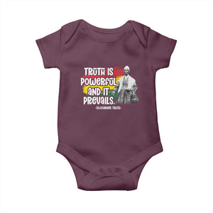 Sojourner Truth Baby Onesie Truth Is Powerful And It Prevails Black History TS09 Maroon Print Your Wear