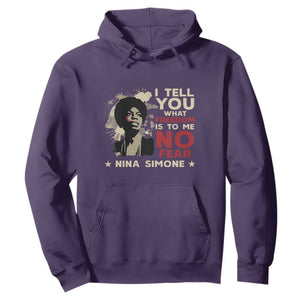 Nina Simone Hoodie I Tell You What Freedom Is To Me No Fear TS09 Purple Print Your Wear