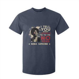 Nina Simone T Shirt For Kid I Tell You What Freedom Is To Me No Fear TS09 Navy Print Your Wear