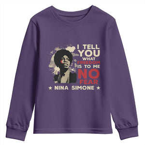 Nina Simone Youth Sweatshirt I Tell You What Freedom Is To Me No Fear TS09 Purple Print Your Wear
