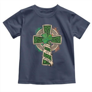 Irish Pride Toddler T Shirt Eirinn Go Brach Ireland For Ever TS09 Navy Print Your Wear