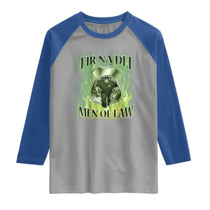 Patriotic Irish Pride Raglan Shirt Fir Na Dli Men Of Law TS09 Sport Gray Royal Print Your Wear