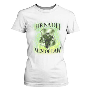 Patriotic Irish Pride T Shirt For Women Fir Na Dli Men Of Law TS09 White Print Your Wear