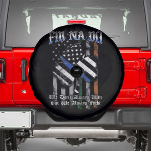 Fir Na Dli Men Of Law Spare Tire Cover We Don't Always Win But We Always Fight TS09 Black Print Your Wear