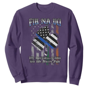 Fir Na Dli Men Of Law Sweatshirt We Don't Always Win But We Always Fight TS09 Purple Print Your Wear