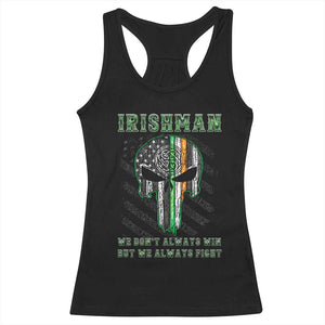 Irish Pride Racerback Tank Top We Don't Always Win But We Always Fight TS09 Black Print Your Wear