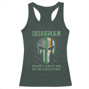 Irish Pride Racerback Tank Top We Don't Always Win But We Always Fight TS09 Dark Forest Green Print Your Wear