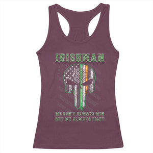 Irish Pride Racerback Tank Top We Don't Always Win But We Always Fight TS09 Maroon Print Your Wear