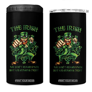 Irish Pride 4 in 1 Can Cooler Tumbler We Don't Always Win But We Always Fight Funny Leprechaun TS09 One Size: 16 oz Black Print Your Wear