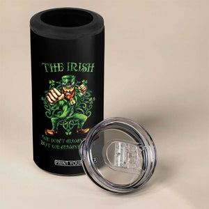 Irish Pride 4 in 1 Can Cooler Tumbler We Don't Always Win But We Always Fight Funny Leprechaun TS09 Print Your Wear