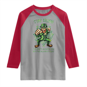 Irish Pride Raglan Shirt We Don't Always Win But We Always Fight Funny Leprechaun TS09 Sport Gray Red Print Your Wear