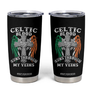 Irish Celtic Pride Tumbler Cup Celtic Blood Runs Through My Veins TS09 Black Print Your Wear