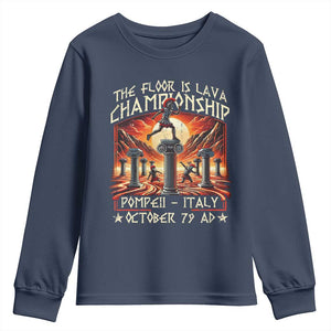 Pompeii Youth Sweatshirt The Floor Is Lava Championship Italy TS09 Navy Print Your Wear