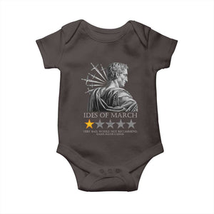 Julius Caesar Baby Onesie Ides Of March Very Bad Would Not Recommend TS09 Dark Chocolate Print Your Wear